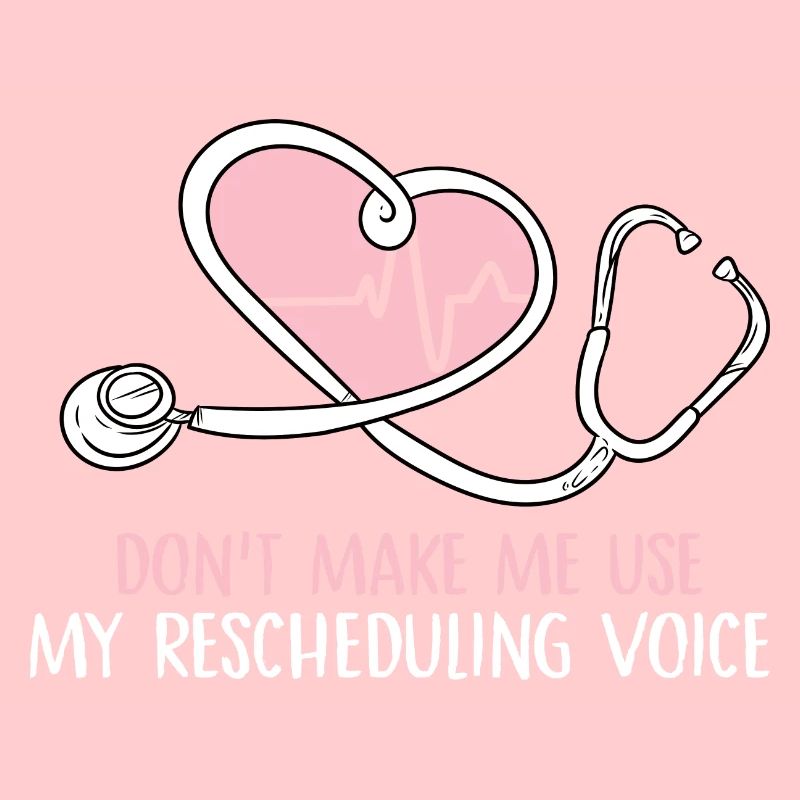 dont make me use my rescheduling voice Design