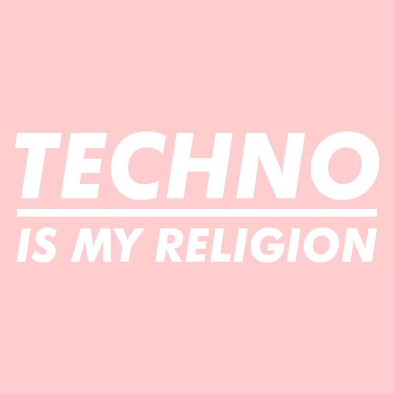 Techno is my Religion