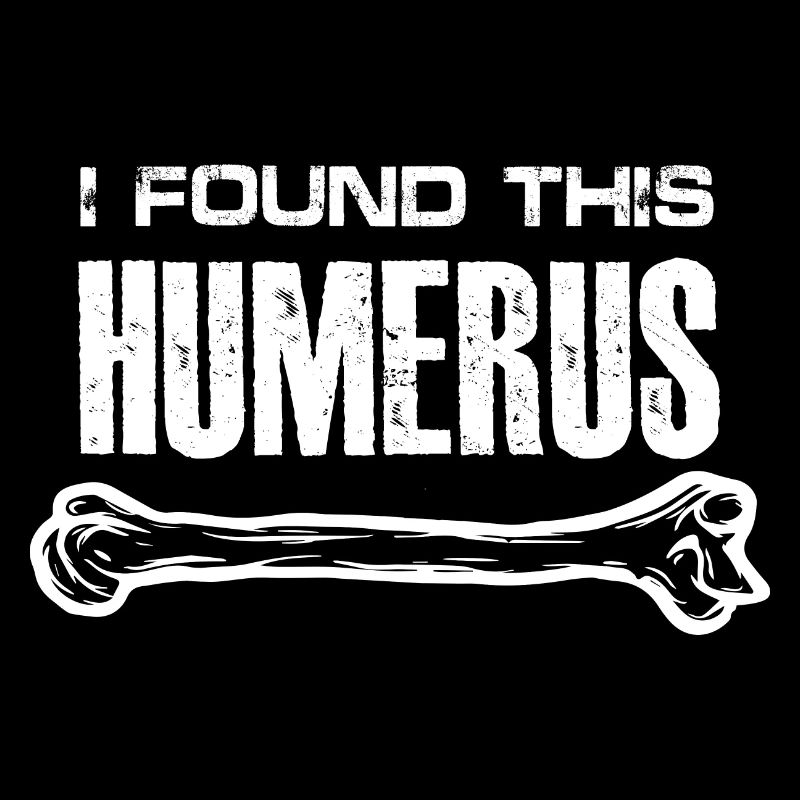 I Found This Humerus | Anatomy