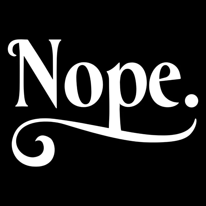 NOPE minimalistisches Design mit Attitüde Geschenk