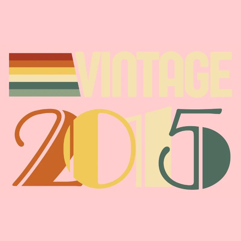 Vintage 2015 - 2015 Anniversary Gift