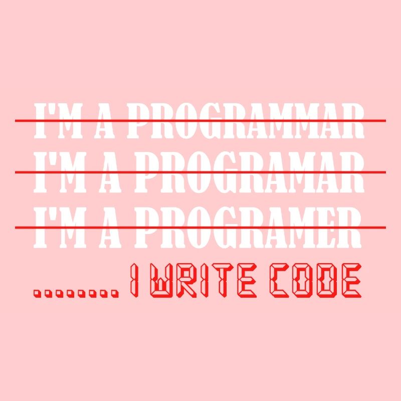 I'm A Programmar ........ I Write Code Software Co