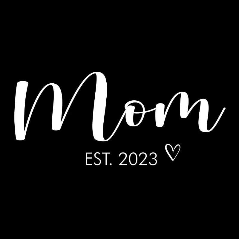 Mom est 2023 weiß Mama Mutter Muttertag