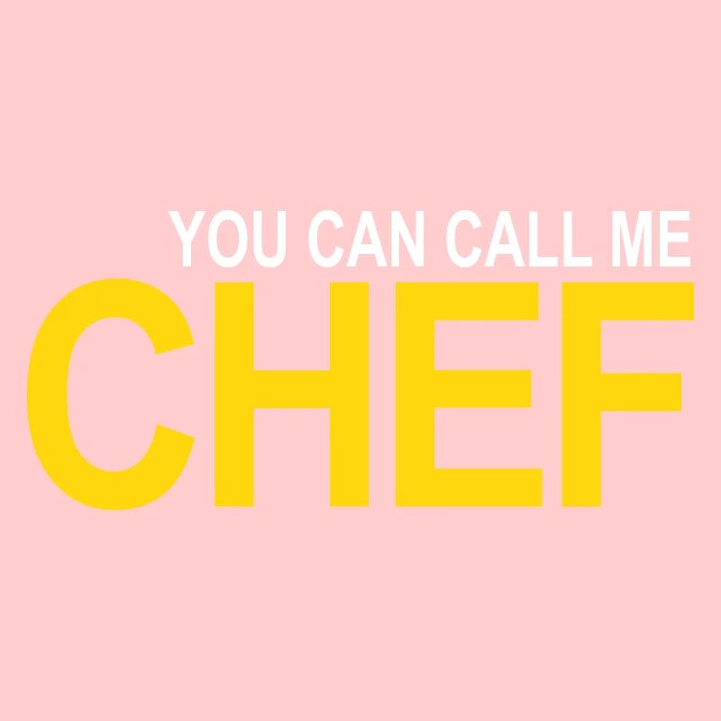 Call me Chef