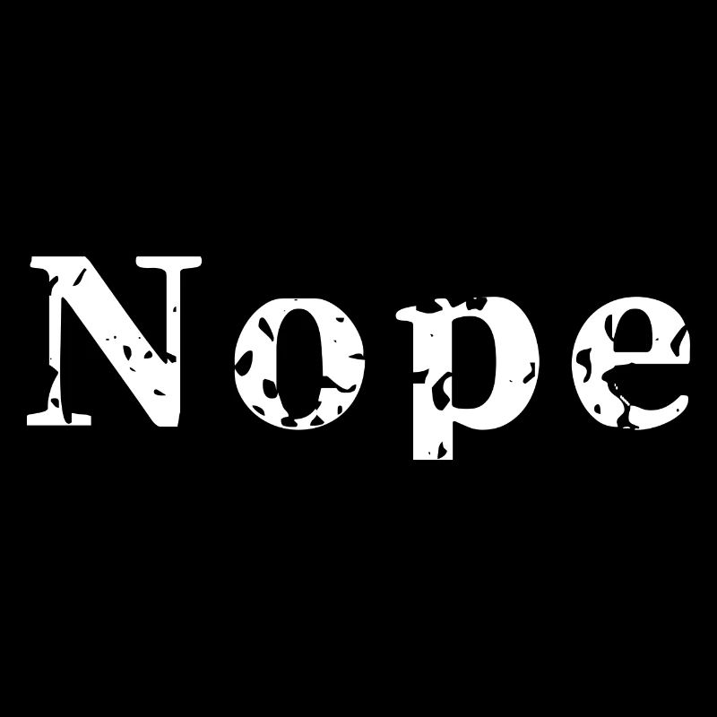 Nope