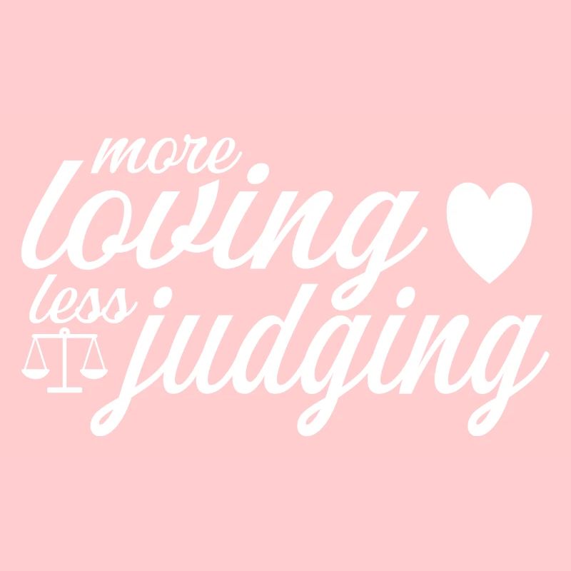 Womens Pride More Loving Less Judging