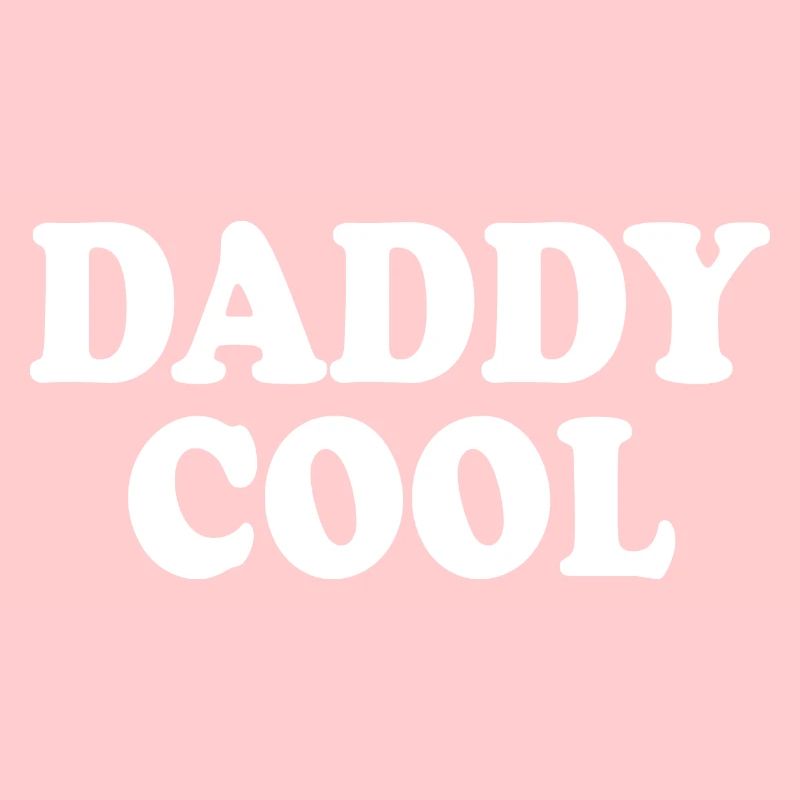 Daddy cool