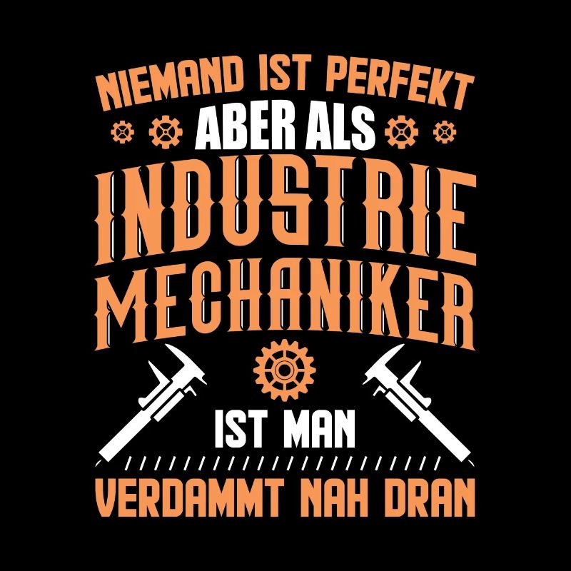 Industriemechaniker lustiges Sprüche Geschenk