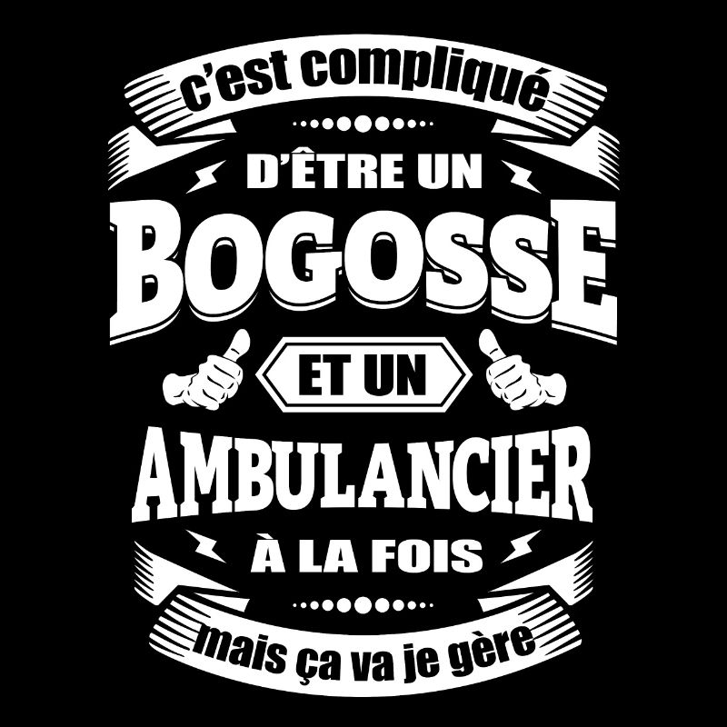 BOGOSSE ET AMBULANCIER