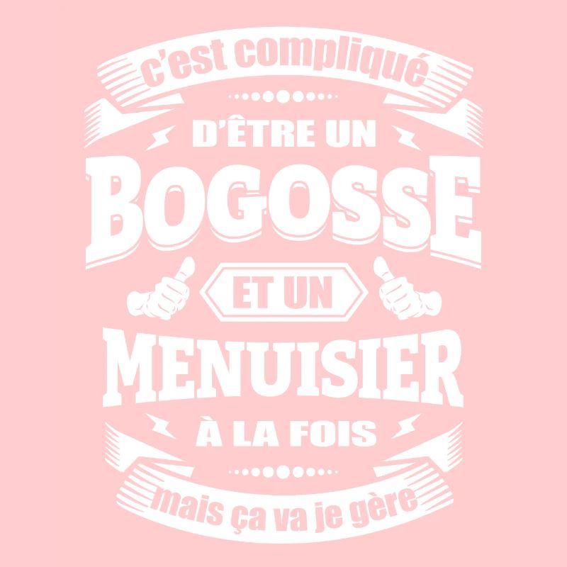 BOGOSSE ET MENUISIER