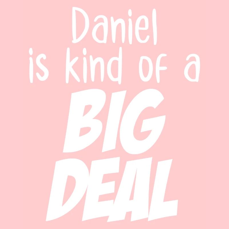 Daniel ist eine große Sache