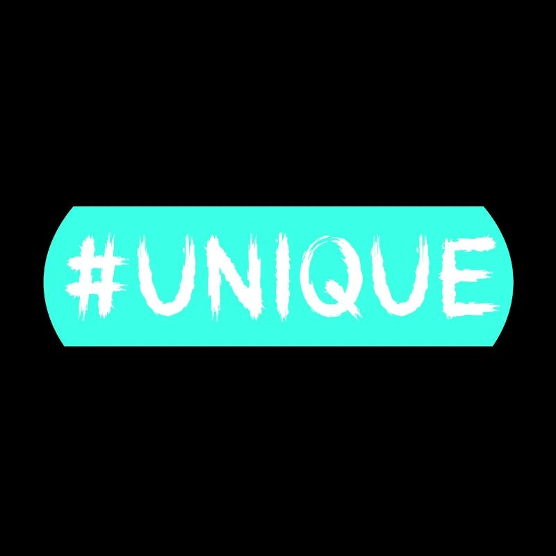 #Unique, Einzigartig, Besonders, Social,Hashtag
