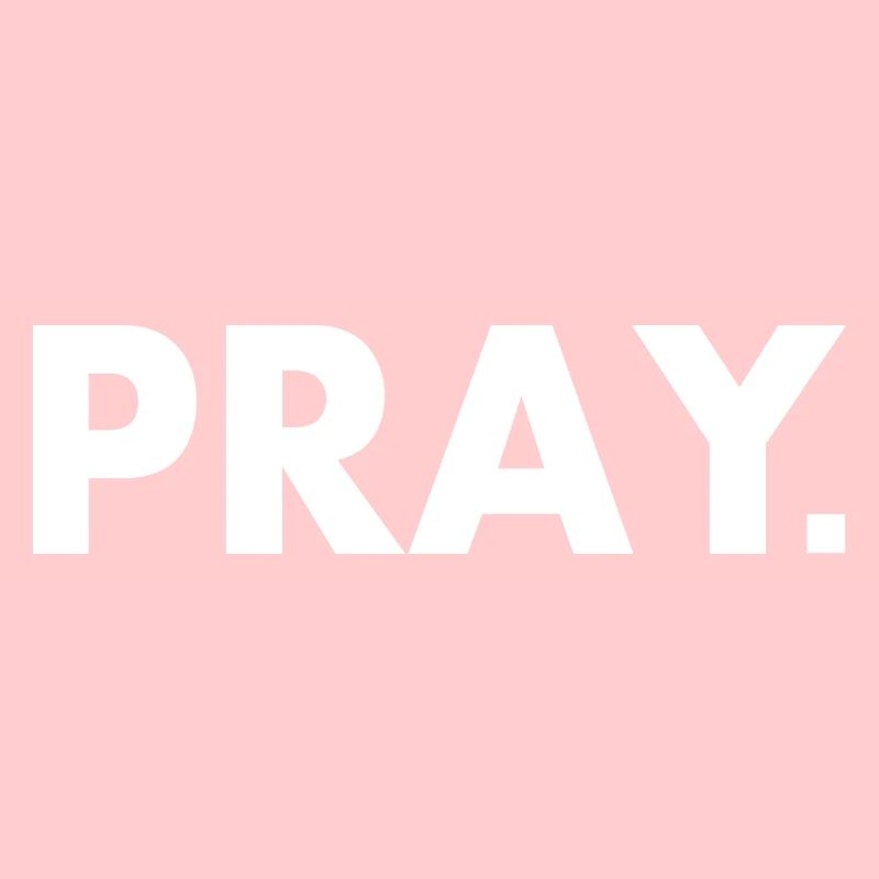 Pray