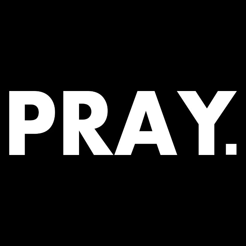 Pray
