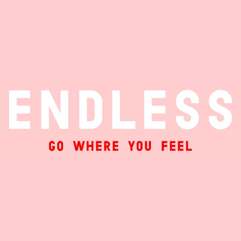 ENDLESS