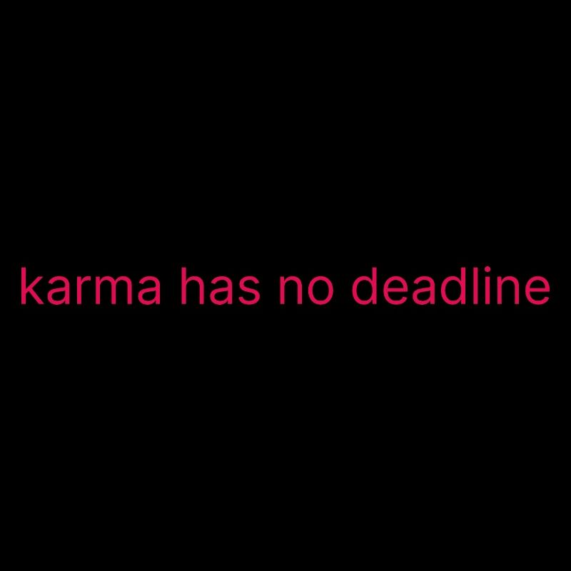 Le karma n’a pas de date limite