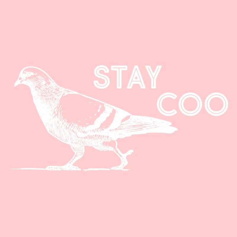 Stay Coo Bird