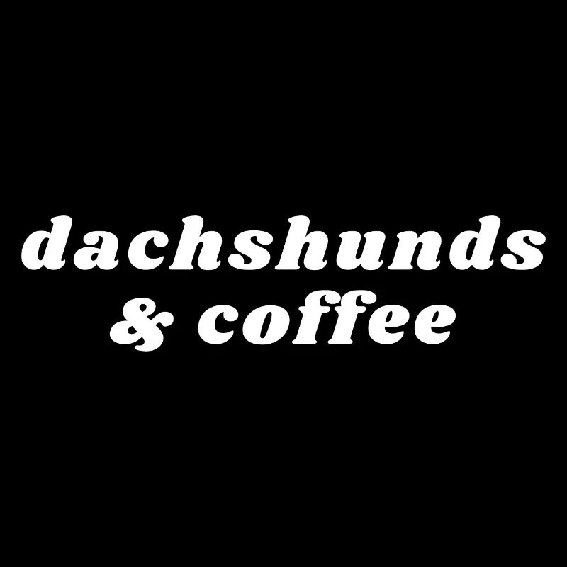 Dackel Und Kaffee - Koffein