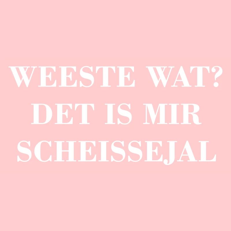 Berlin Berlinerisch scheissejal Lustig Spruch