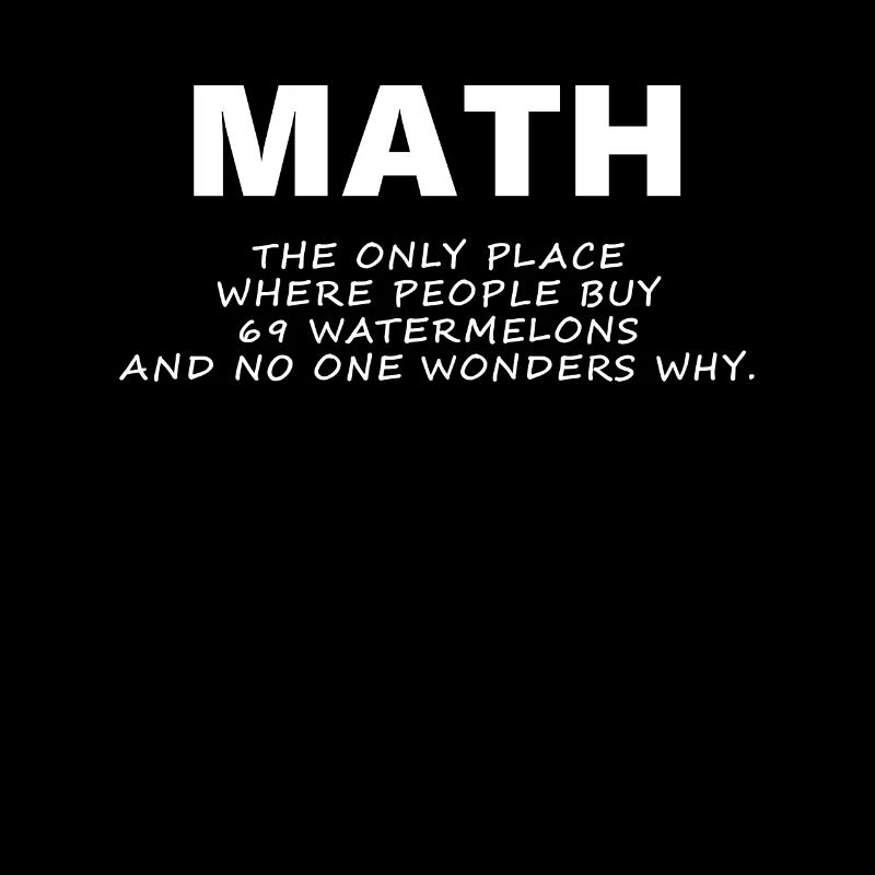 Math et la logique derrière elle Conception mathématique drôle