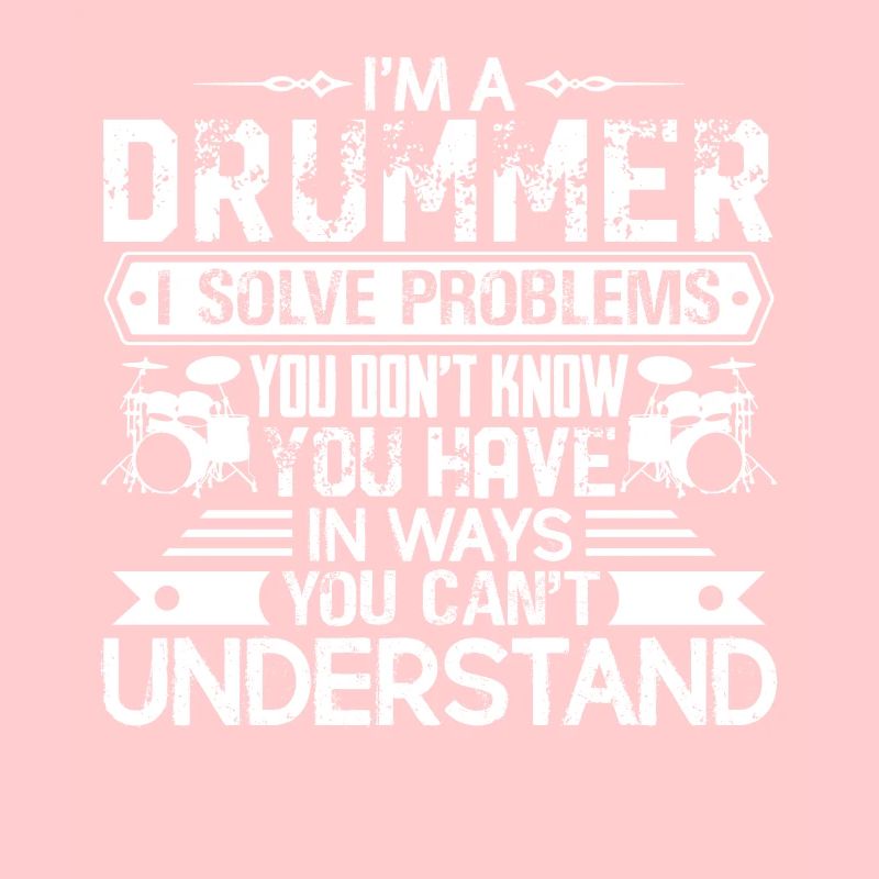 Drummer Solves Problems