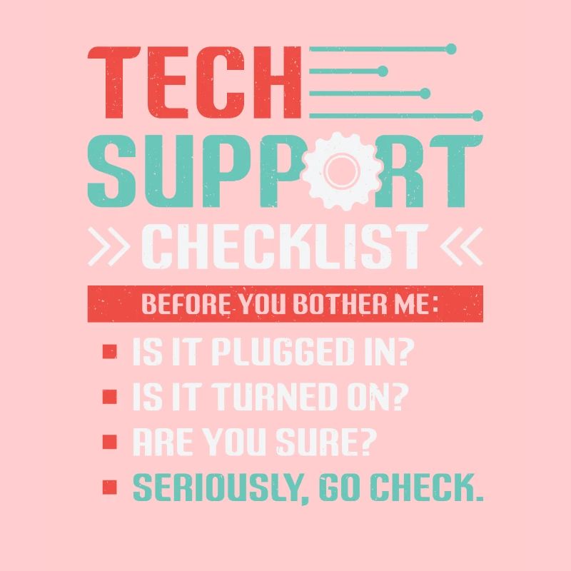 Funny Tech Support Checklist Helpdesk