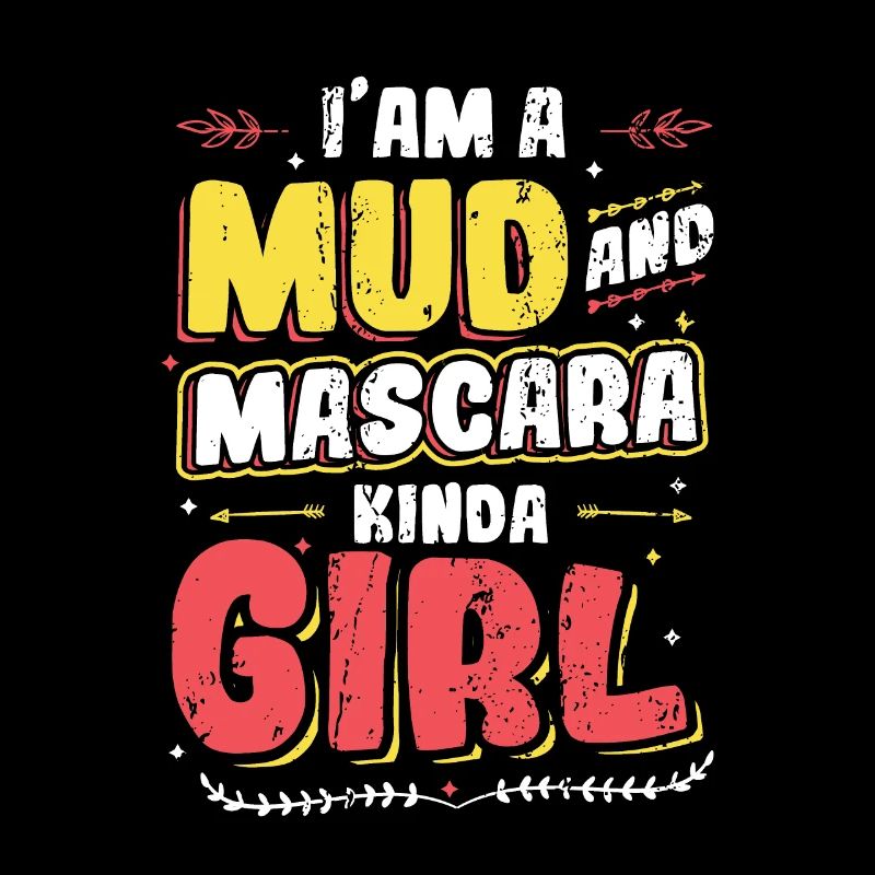 Ich bin ein Mädchen aus Schlamm und Mascara