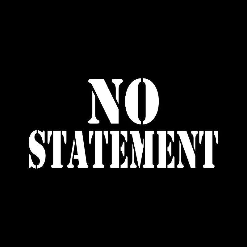 No Statement No Comment Funny Sayings