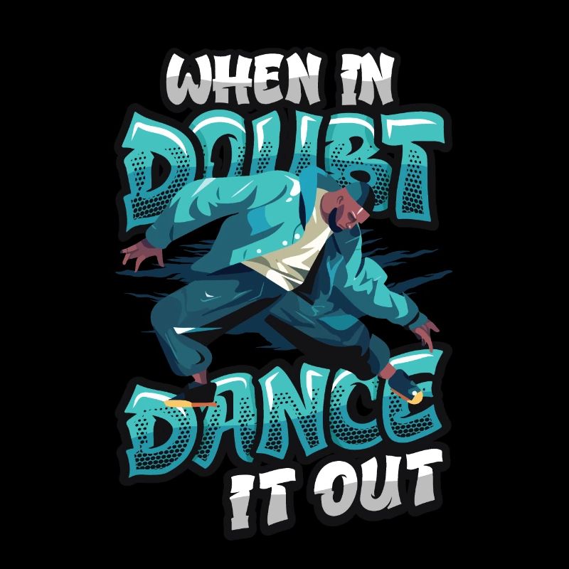 When in doubt, dance it out, dance hip hop