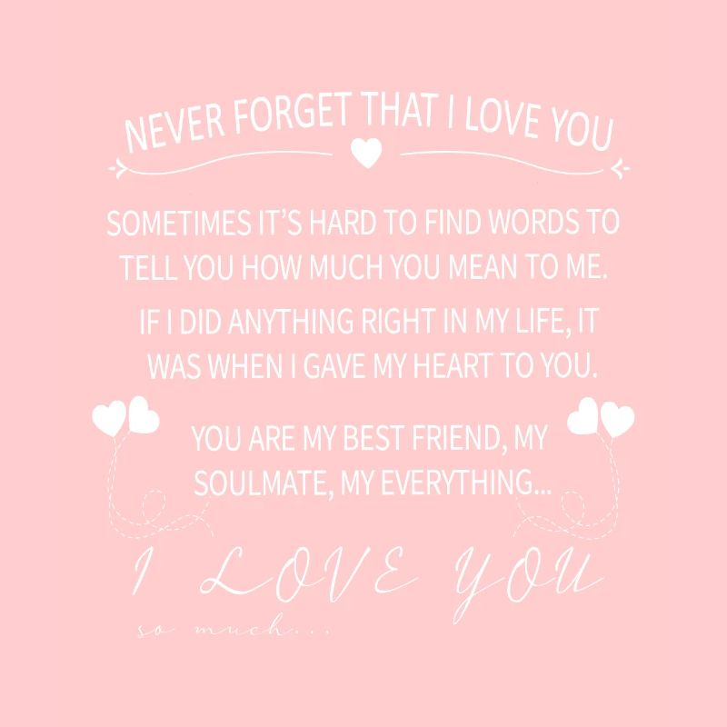 Never Forget That I Love You Cute Romantic Gift
