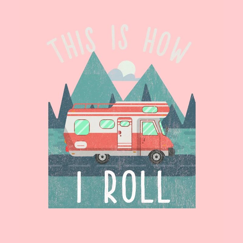 This is how I roll Camping Urlaub Camp Zelt Reise