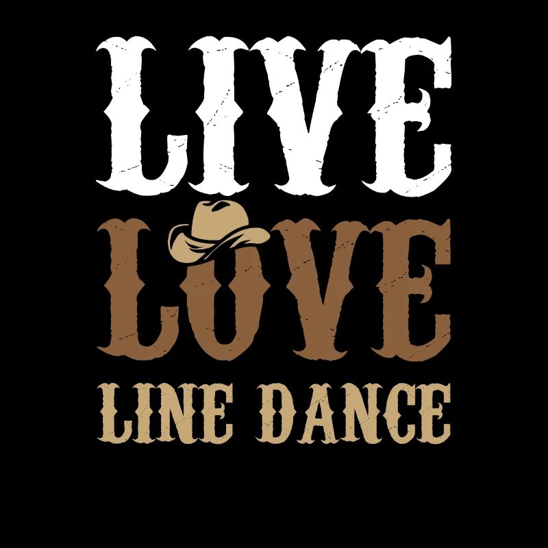 Live Love Line Dance Geschenk Idee