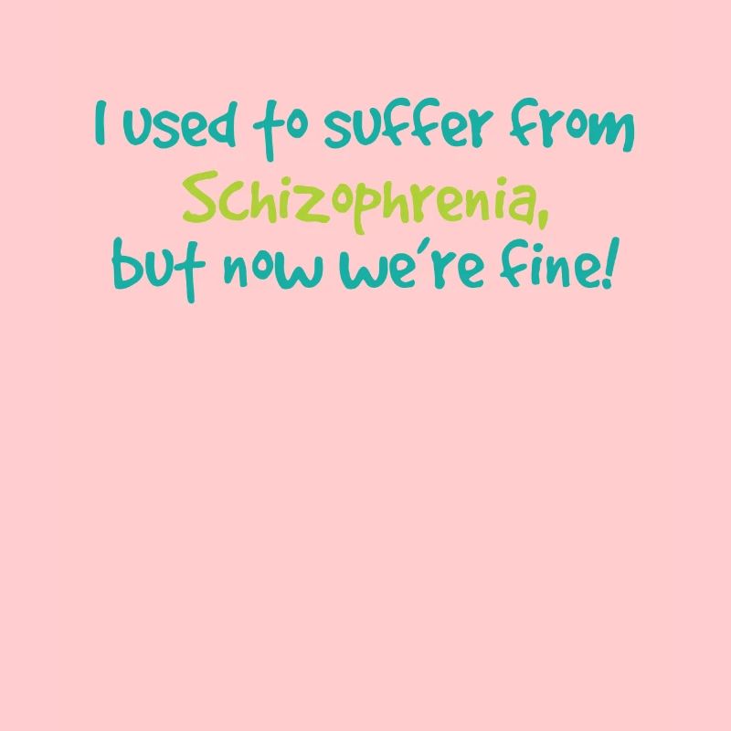 Sensibilisation à la schizophrénie TShirt Design J’avais l’habitude de