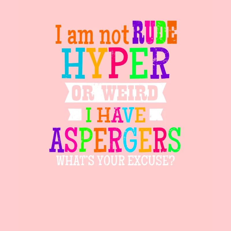 Asperger Ich bin nicht unhöflich Hyper oder seltsames Geschenk