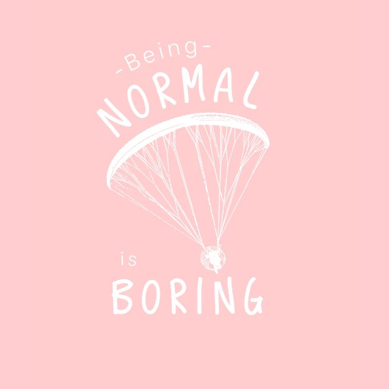 Being Normal is Boring Paramotor