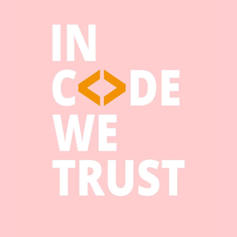 In code we trust Programmierer Geek Coding Nerd