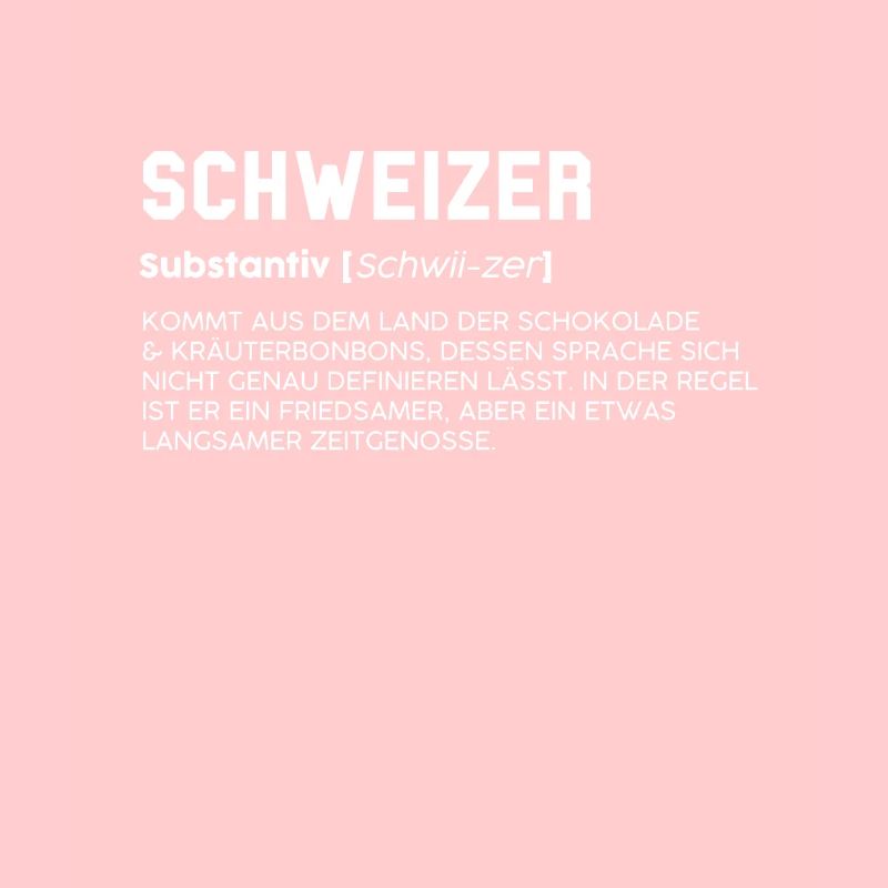 Schweizer Schweiz Spruch