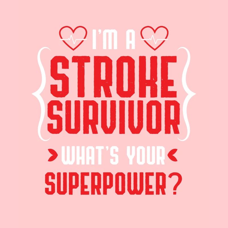 Cool Ich bin ein Schlaganfall-Überlebender für Schlaganfall-Überlebende