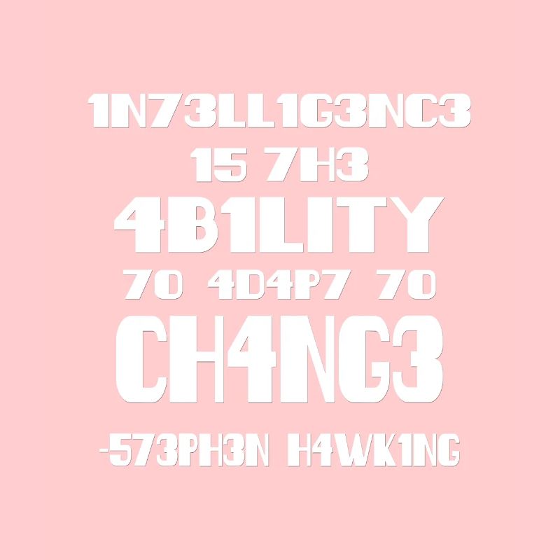 Intelligence - Stephen Hawking