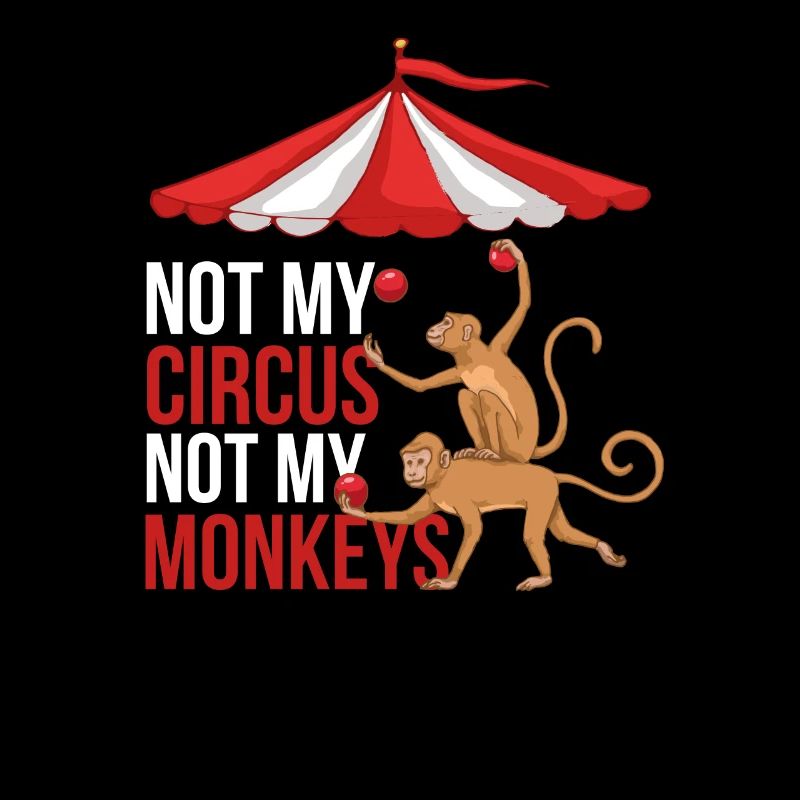 Pas mon cirque pas mes singes