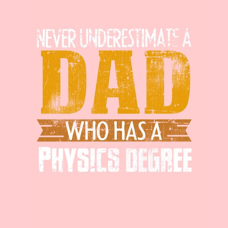 Physicist dad
