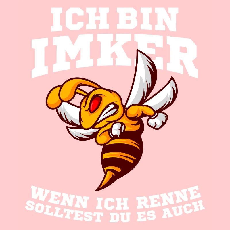 Ich bin Imker wenn ich renne solltest du es auch