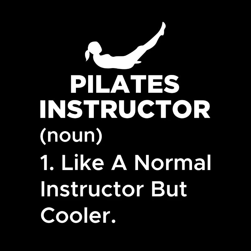 Damen Funny Pilates instructor Definition For A