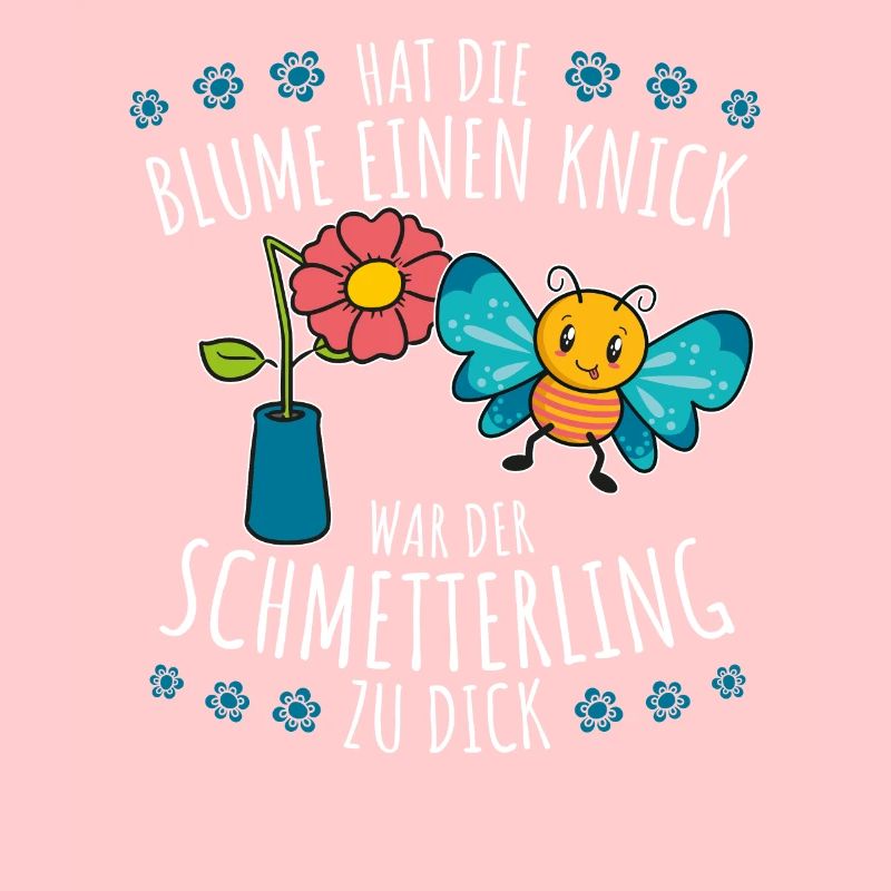 Hat die Blume einen Knick war der Schmettering Fun