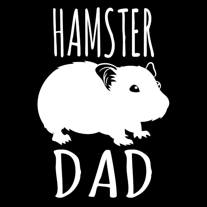 Funny Hamster Lover Gift - Hamster Dad