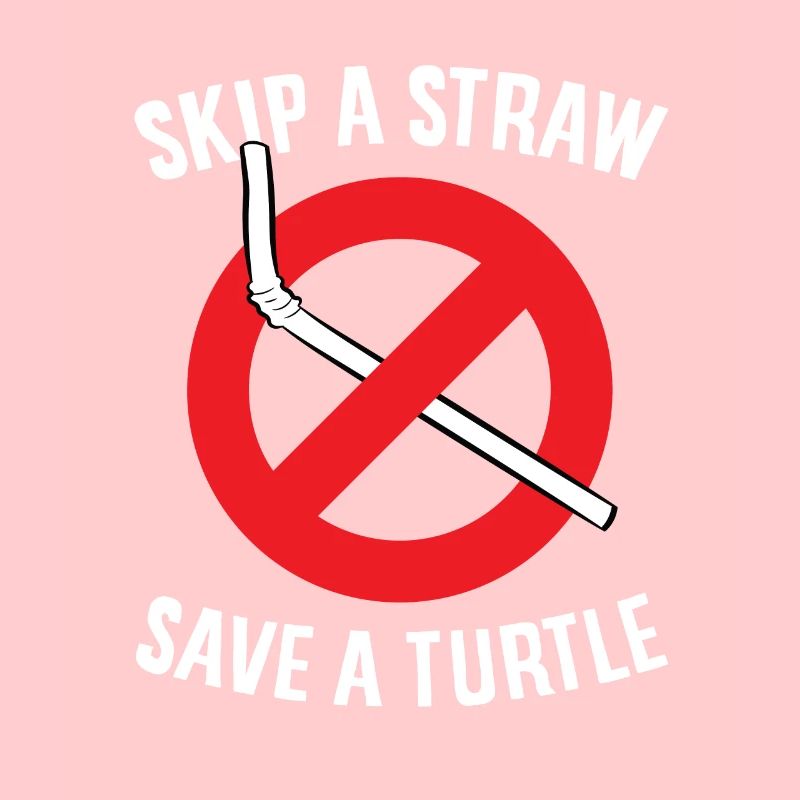 Skip A Straw Save A Turtle Save The Turtles
