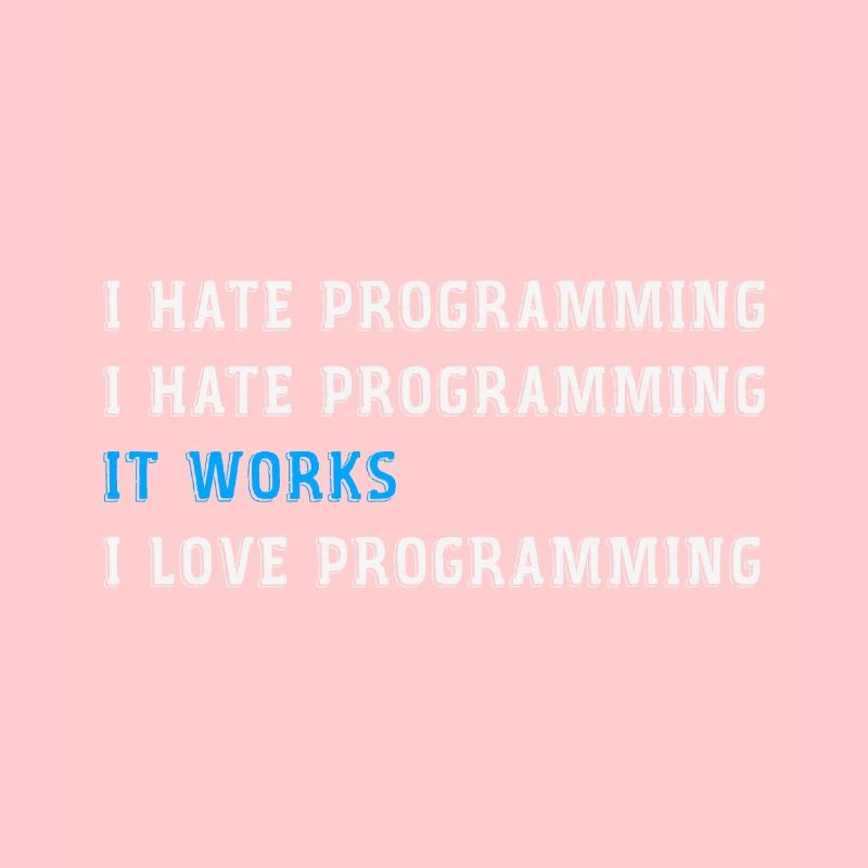 Lustiges Geschenk Programmier hasse programmieren