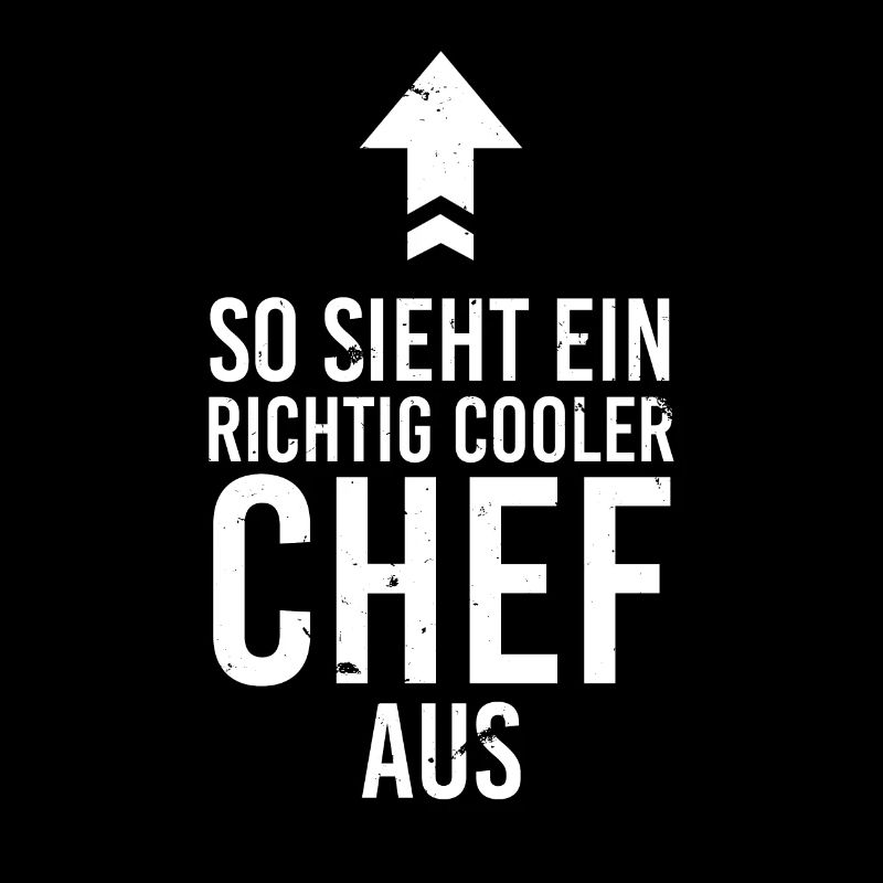 Chef Manager Ich du nix Chefin Ruhestand Mann Cool