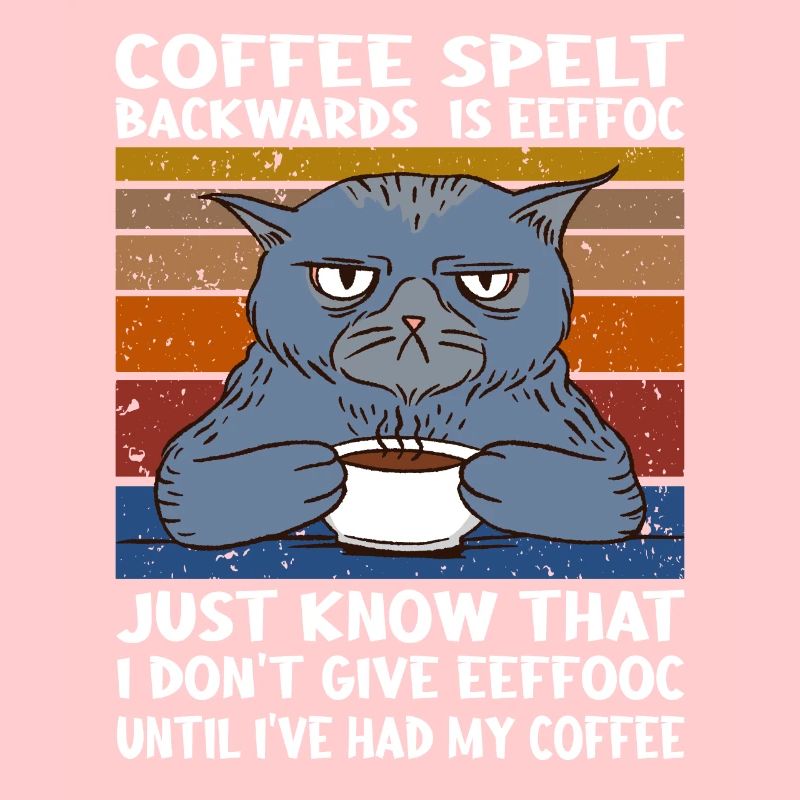 Coffee spelt backwards is eeffoc Design