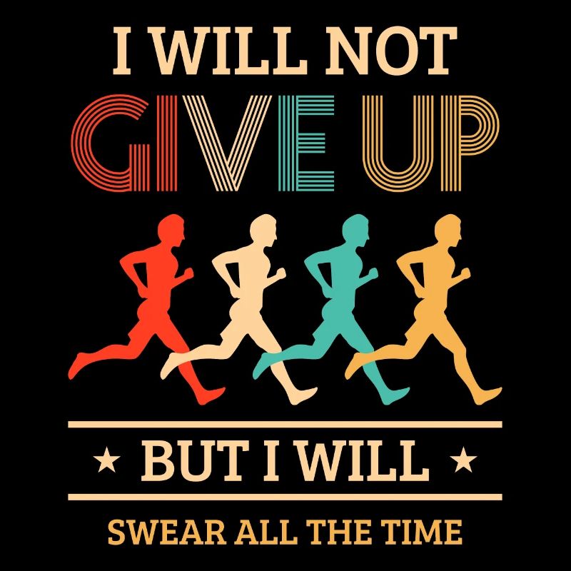 Laufspruch Design I Will Not Give Up